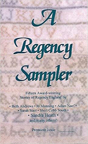 Cover of A Regency Sampler book. Comprising 15 winning entries from Regency Press’s first short story contest